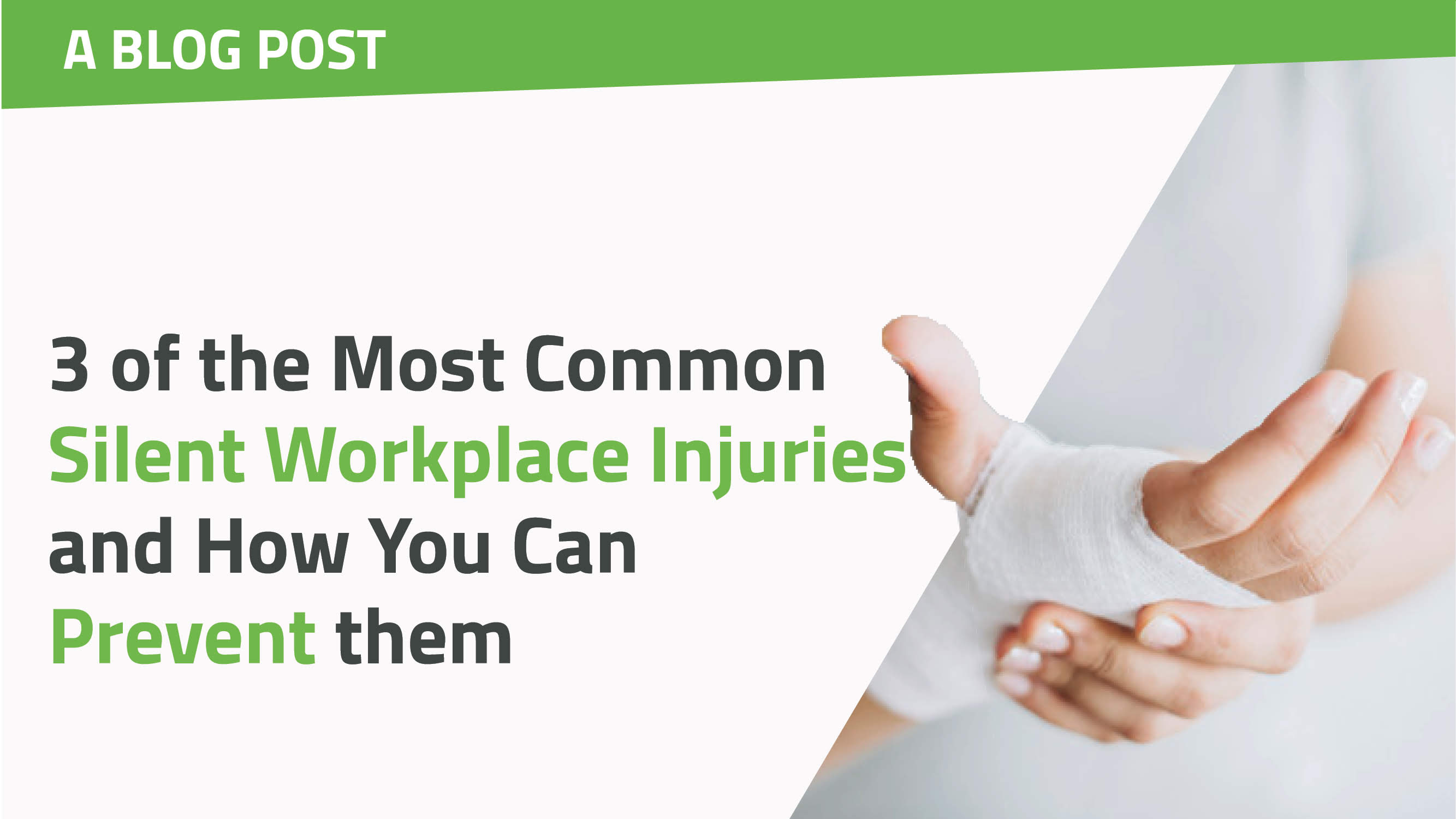 3 of the most common silent workplace injuries and how you can prevent them