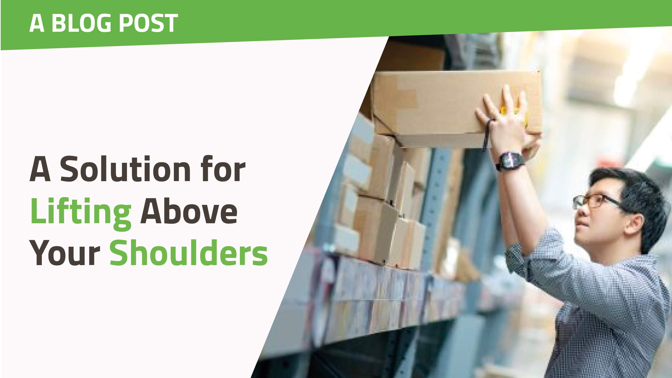A Solution for Lifting Above Your Shoulders