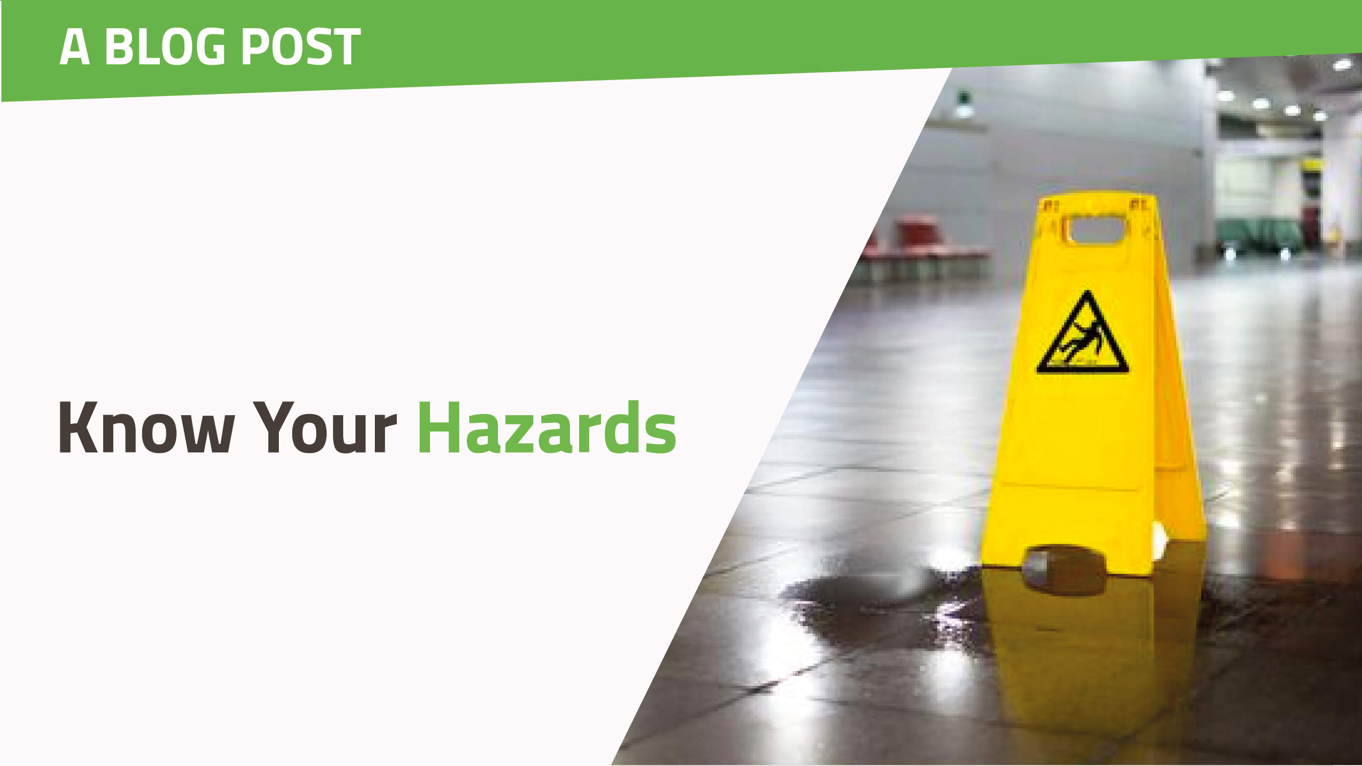 Know Your Hazards