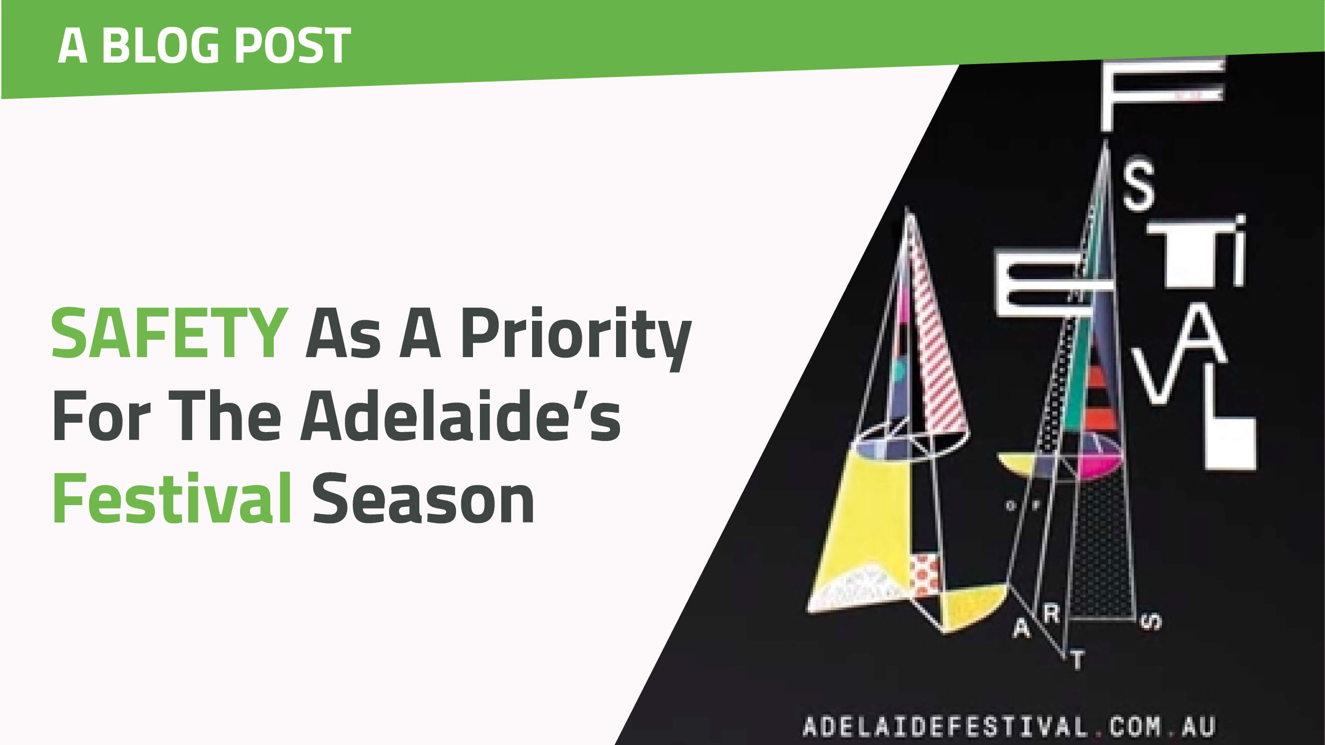 SAFETY As A Priority For The Adelaide's Festival Season
