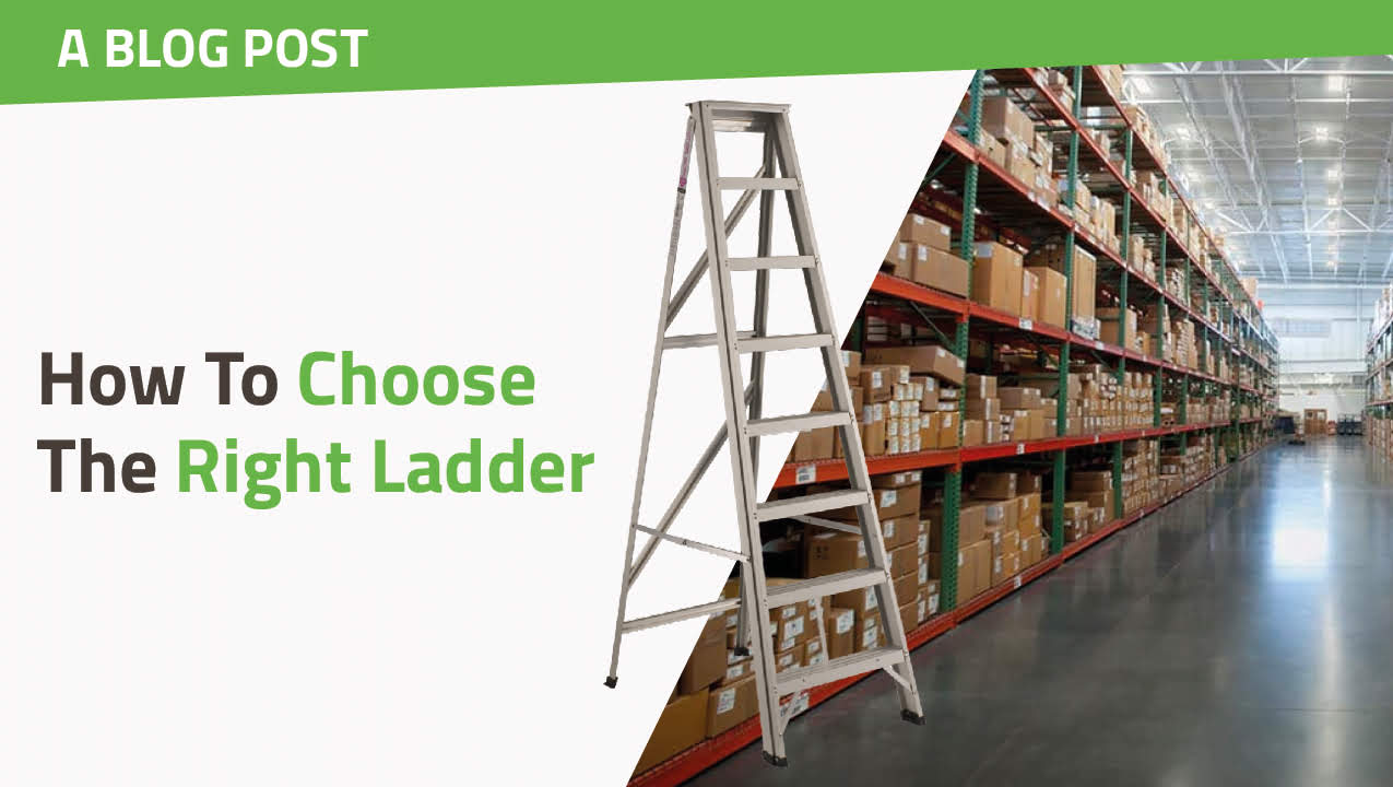 How To Choose The Right Ladder