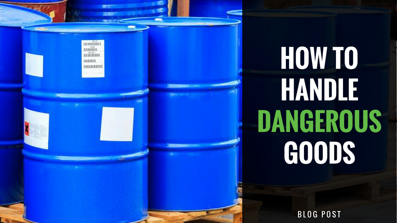 How To Handle Dangerous Goods